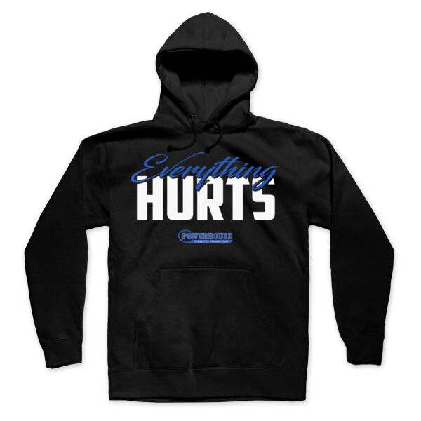 EVERYTHING HURTS - HOODIE - $RTYJMG$ Thumbnail